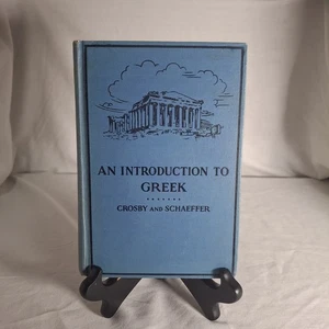 An Introduction To Greek by Henry Crosby & John Schaeffer 1959 Hardcover Vintage - Picture 1 of 10