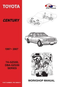 Toyota – Century Workshop Manual In English | 1997 – 2017 (Part N.o WM3072) - Picture 1 of 1