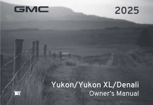 2025 GMC Yukon Yukon XL Denali Owners Manual User Guide - Picture 1 of 1