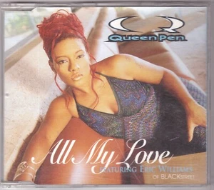 Queen Pen featuring Eric Williams of Blackstreet - All My Love (Maxi-CD 1997) - Bild 1 von 2