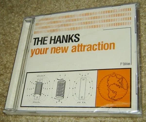THE HANKS YOUR NEW ATTRACTION CD, NEW AND SEALED, VERY RARE, 11 GREAT TRACKS - Picture 1 of 2