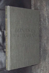 Bonanza Victorian by C. Eric Stoehr 1975 HB 1st edition - Imagen 1 de 1