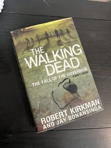 The Walking Dead : The Fall Of The Governor ~ Robert Kirkman - Picture 1 of 4