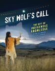 Sky Wolfs Call By Kathy Lowinger New Paperback Softback