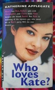 Who Loves Kate? #15 MAKING OUT (Katherine Applegate, 1999) Paperback Book - Imagen 1 de 4