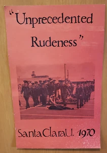 Vintage 1970 Unprecedented Rudeness Protest Poster Santa Clara U - Picture 1 of 4