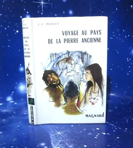 Voyage au pays de la pierre ancienne.Jean-Claude FROELICH. Magnard Fantasia X6 - Imagen 1 de 1