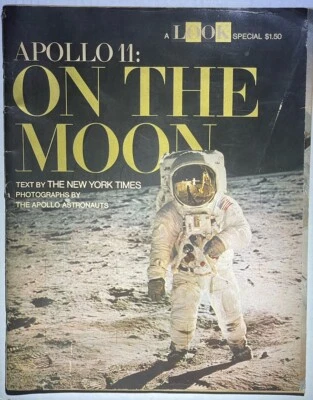 LOOK MAGAZINE SPECIAL ISSUE APOLLO 11: ON THE MOON New York Times Astronaut 1969 - Image 1 of 4