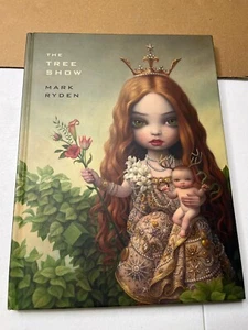 The Tree Show - Mark Ryden 1st print 2008 los angeles michael kohn gallery - Picture 1 of 17