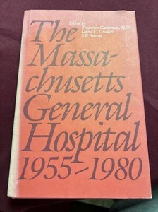 Das Massachusetts General Hospital 1955-1980 [Erstausgabe] - Bild 1 von 6