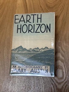 Earth Horizon Eine Autobiographie von Mary Austin 1932 HC DJ Bin 10225 - Bild 1 von 10