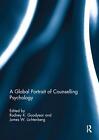 A Global Portrait Of Counselling Psychology By Rodney K. Goodyear Paperback Book