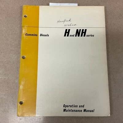 Cummins H & NH DIESEL ENGINE OPERATION MAINTENANCE MANUAL BOOK GUIDE pn 983620-C - Image 1 of 4