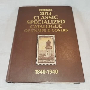2013 Scott Classic Specialized Catalogue of Stamps & Covers 1840-1940 - Imagen 1 de 24