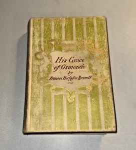 1897 His Grace of Osmonde Frances Hodgson Burnett ‒ ornate green cloth 1st ed - Picture 1 of 5