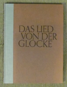 Schiller , Das Lied von der Glocke , Stähle Verlag , HC , 1987 , Nr 295/330 ,sig - Imagen 1 de 8
