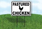 PASTURED CHICKEN BLACK BORDER Yard Sign Road with Stand LAWN SIGN