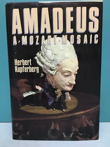 "Amadeus: A Mozart Mosaic" by Herbert Kupferberg 1986 1st/6th HC/DJ - Picture 1 of 19