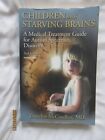 Jaquelyn McCandless - Children with Starving Brains, 2nd Edition Book on Autism