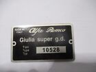 Typenschild Schild ALFA Romeo giulia super g.d. typ 10528 S78