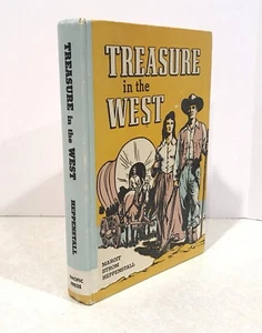 Treasure in the West by Heppenstall, Margit Strom 1954 Hardcover Illustrated VTG - Picture 1 of 7