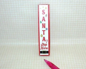 Miniature "Santa Stop Here" Christmas Porch Board Sign: DOLLHOUSE 1:12 Scale - Picture 1 of 2