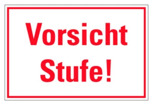 Aufkleber Sticker Warnung „Vorsicht Stufe!“ Hinweis Schild Folie selbstklebend - Bild 1 von 1