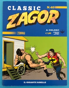 ZAGOR CLASSIC N.40 - Il gigante ribelle - BONELLI ottimo + [f07] - Foto 1 di 2