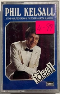 PHIL KELSALL WURLITZER ORGAN TOWER BALLROOM BLACKPOOL 1st EMI UK Cassette 1991 - Picture 1 of 2