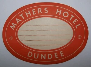 Vintage Hotel Name Address Label Mathers Hotel Dundee - Picture 1 of 2