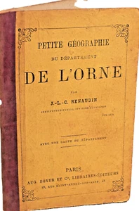 Renaudin PETITE GÉOGRAPHIE du DÉPARTEMENT de l'ORNE ALENÇON DOMFRONT MORTAGNE - Picture 1 of 2