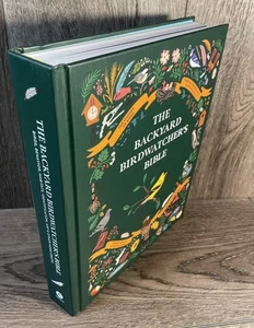 The Backyard Birdwatcher's Bible - Birds ID, Behavior, Crafts - Hardcover MINT - Picture 1 of 3