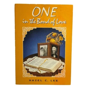 One in the Bond of Love Hazel C Lee signiert Christian Nazarene Kirche 1984 - Bild 1 von 7