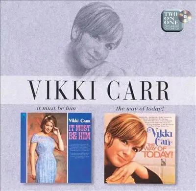 CD Vikki Carr It Must Be Him / The Way Of Today! MONO EMI - Bild 1 von 1