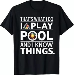 I Play Pool And I Know Things Funny Billiard Players Stick T-Shirt Hoodie - Picture 1 of 17