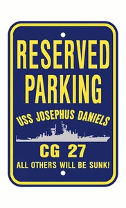 Insegna parcheggio USS JOSEPHUS DANIELS CG 27 DLG 27 US Navy USN insegna militare PSNBY - Foto 1 di 4