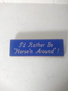 Preferirei essere "cavallo in giro"! Cappello bavero spilla rodeo umorismo cavalli equitazione - Foto 1 di 3