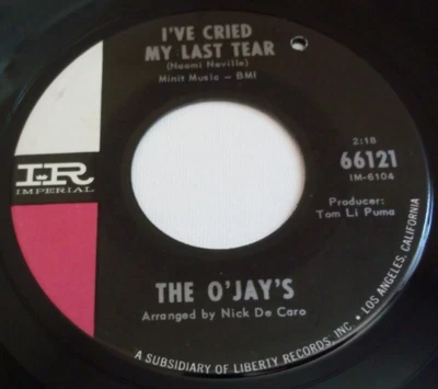 The O'jays 45 - Ive Cried My Last Tear - 1965 Imperial # 66121 - Image 1 of 3