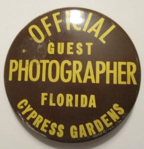 Cypress Gardens Florida Official Guest Photographer Pinback Button - Picture 1 of 3