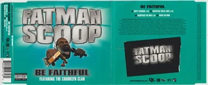 Fatman Scoop feat. The Crooklyn Clan - Be faithful (3 Track Maxi-CD 2003) - Bild 1 von 1