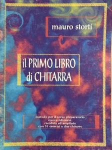 Il Primo Libro di Chitarra Mauro Storti edizione Carish - Foto 1 di 1