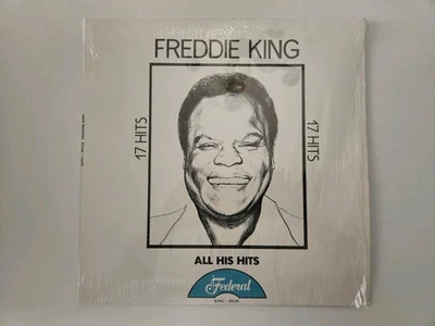 FREDDIE KING / 17 ORIGINAL HITS ~ All His Federal ~ King-5012X  Album ~ NR MINT - Image 1 of 3