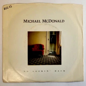 Michael McDonald No Lookin’ Back / Don’t Let Me Down 7" VG+ 1985 Warner Bros. - Picture 1 of 7