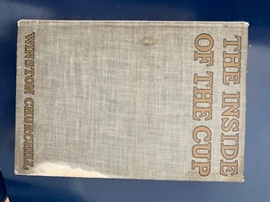 1913 - The Inside of the Cup: Winston Churchill. Hardcover McMillan Company - Picture 1 of 7