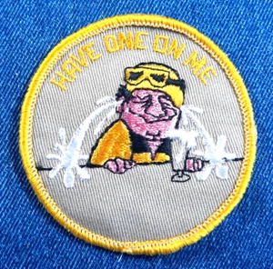 NOS 70s Vintage Original Have One On Me 3" Patch Funny Humor Bar Pub Beer Ale - Picture 1 of 3
