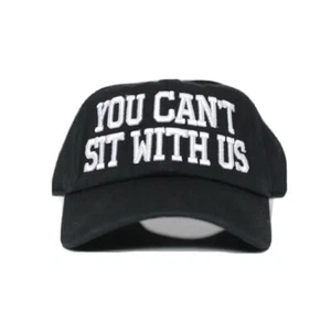 You Can’t Sit With Us Baseball/ Dad Hat - Picture 1 of 2