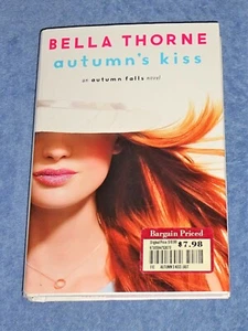 Autumn's Kiss an Autumn Falls Novel Bella Thorne 1st Edition Hardcover Delacorte - Picture 1 of 6