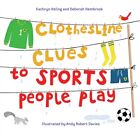 Clothesline Clues to Sports People Play 9781580896023 - Free Tracked Delivery