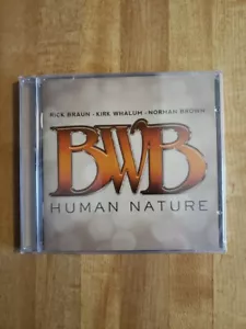 Human Nature by BWB (CD, 2013) - Picture 1 of 6