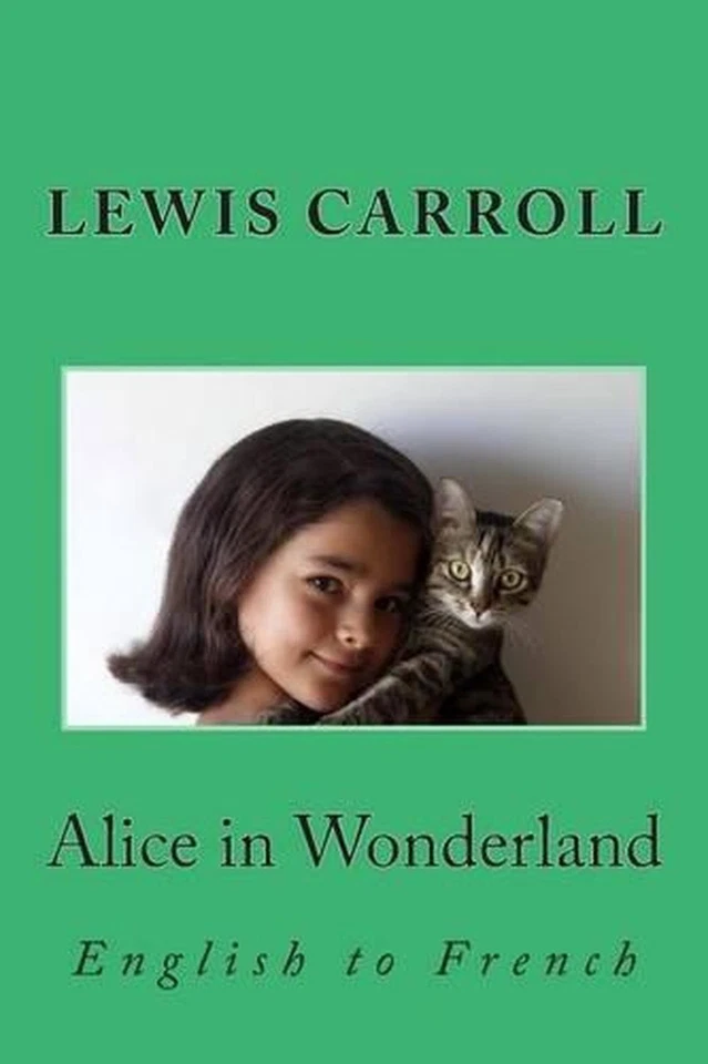 Alice in Wonderland: English to French by Henri Bu? (English) Paperback Book - Image 1 of 1